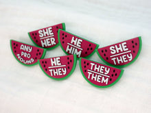 Load image into Gallery viewer, Watermelon Pronoun Pins
